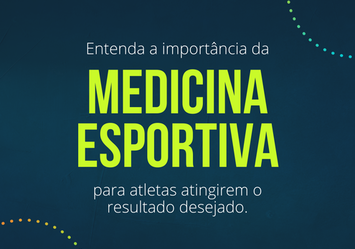 Entenda a importância da medicina Esportiva para atletas atingirem o resultado desejado