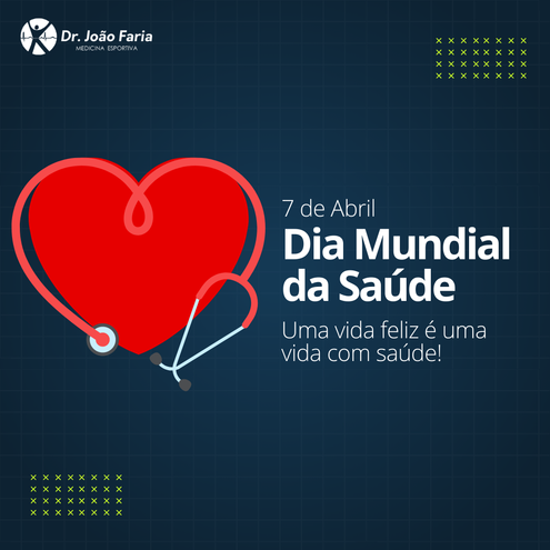 Dia Mundial da Saúde - Uma vida feliz, é uma vida com saúde!