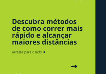 Descubra métodos de como correr mais rápido e alcançar maiores distâncias