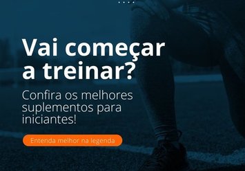 Vai começar a treinar? Confira os melhores suplementos para iniciantes!