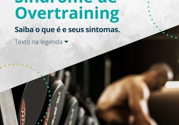 Síndrome de Overtraining - Saiba o que é e seus sintomas