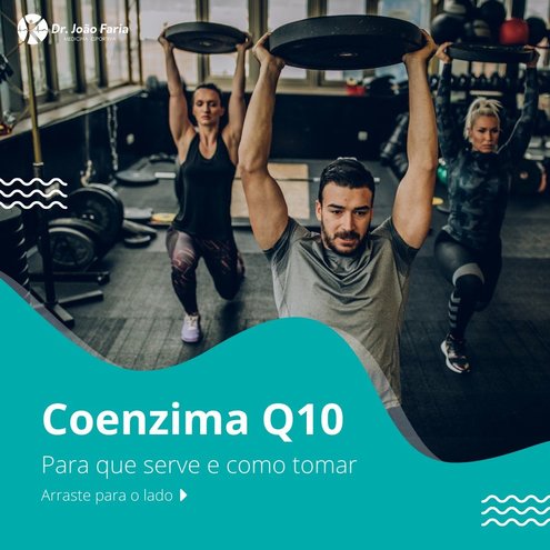 Conenzima Q10 - Para que serve e como tomar