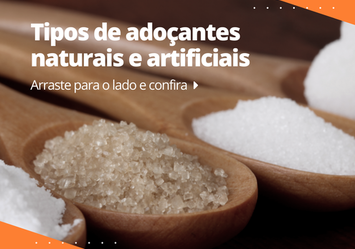 Tipos de adoçantes naturais e artificiais