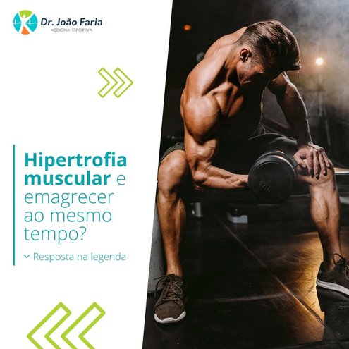 Hipertrofia muscular e emagrecer ao mesmo tempo?