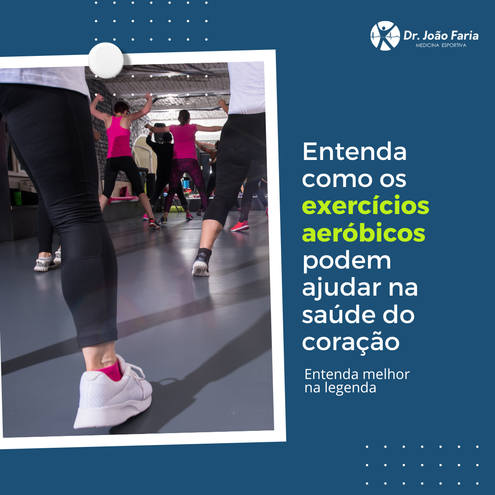 Entenda como os exercícios aeróbicos podem ajudar na saúde do coração.