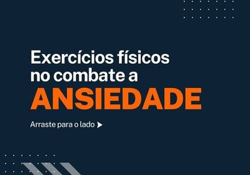 Exercícios físicos no combate a ansiedade