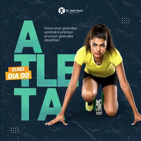 Dia do Atleta - Para viver grandes sonhos é preciso encarar grandes desafios!