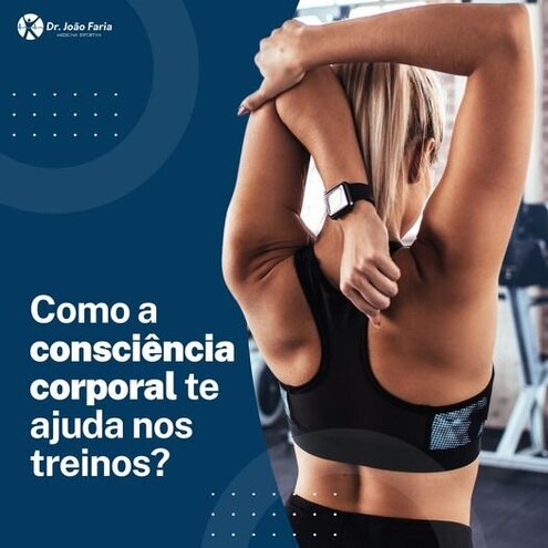 Como a consciência corporal te ajuda nos treinos?