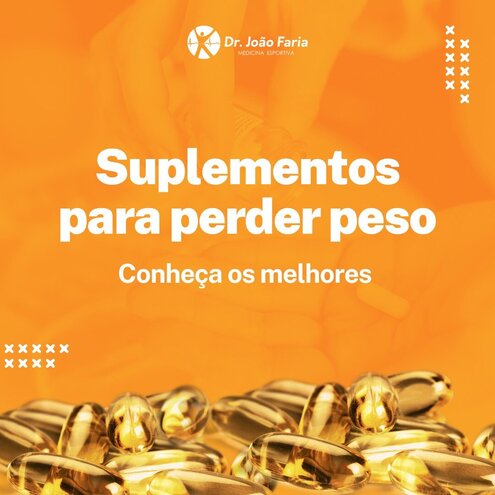 Suplementos para perder peso - Conheça os melhores