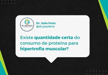 Existe quantidade certa do consumo de proteína para hipertrofia muscular?