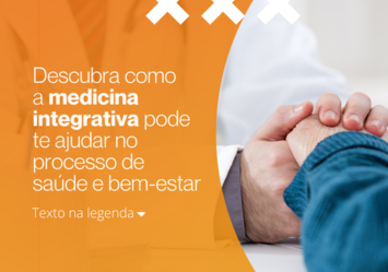 Descubra como a medicina Integrativa pode te ajudar no processo de saúde e bem-estar