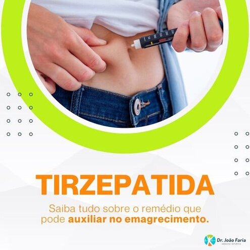 Tirzepatida - Saiba tudo sobre o remédio que pode auxiliar no emagrecimento