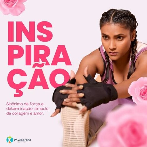 Inspiração - Sinônimo de força e determinação, símbolo de coragem e amor