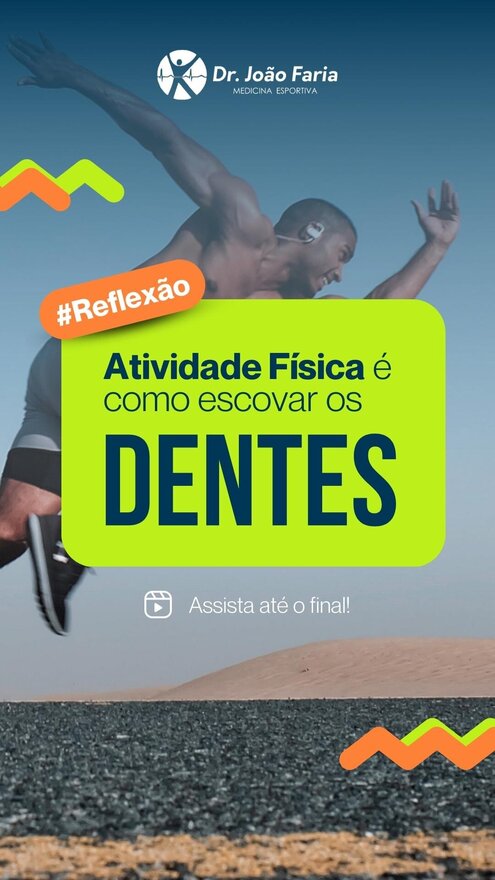 Atividade física é como escovar os dentes