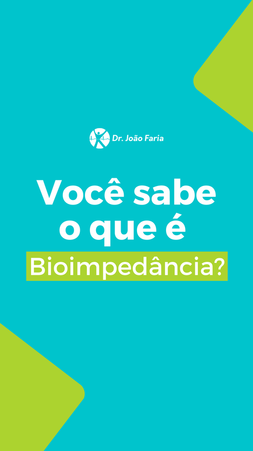 Você sabe o que é bioimpedância?