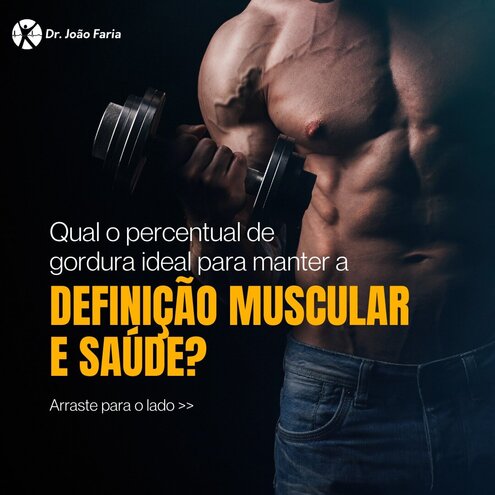 Qual o porcentual de gordura ideal para mantes a definição muscular e saúde?