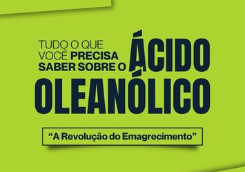 Tudo o que voc~e precisa saber sobre o Ácido Oleanólico