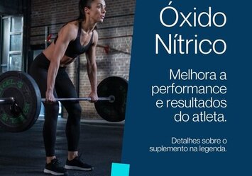 Óxido Nítrico - Melhora a performance e resultados do atleta