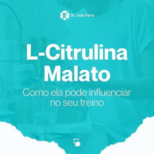 L-Citrulina Malato - Como ela pode influenciar no seu treino