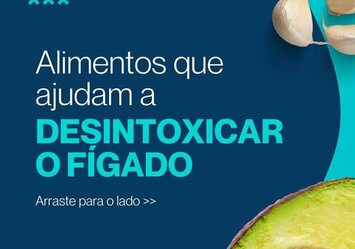 Alimentos que ajudam a desintoxicar o fígado