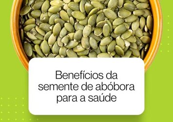 Benefícios da semente de abóbora para a saúde