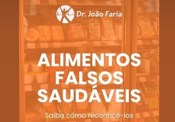 Alimentos falsos saudáveis. Saiba como reconhecê-los.