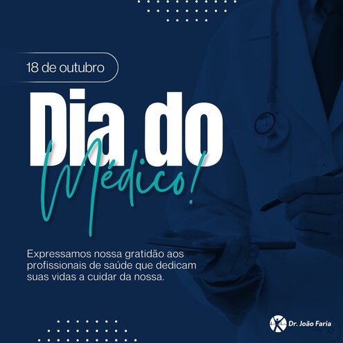 Dia do Médico! - 18 de outubro