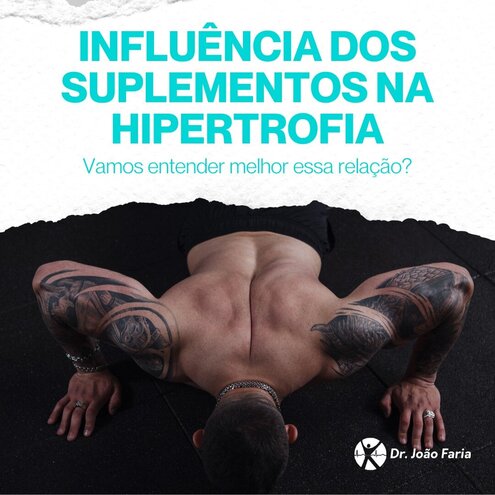 Influência dos suplementos na hipertrofia