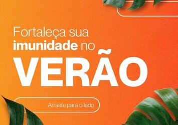 Fortaleça a sua imunidade no verão