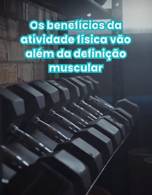 Os benefícios da atividade física vão além da definição muscular