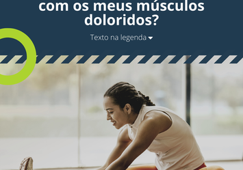 Posso fazer exercícios com os meus músculos doloridos?