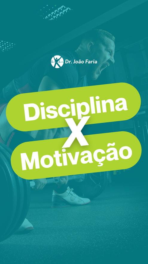 Disciplina X Motivação