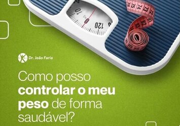 Como posso controlar o meu peso de forma saudável?