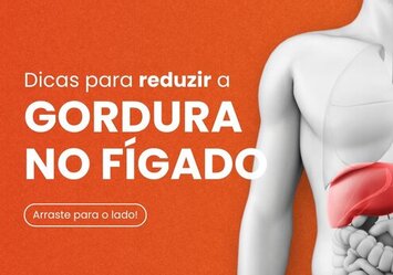 Dicas para reduzir a gordura no fígado