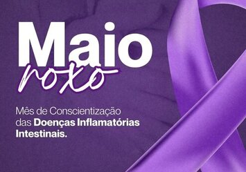 Maior Roxo - Mês da Consciência das Doenças Inflamatórias Intestinais