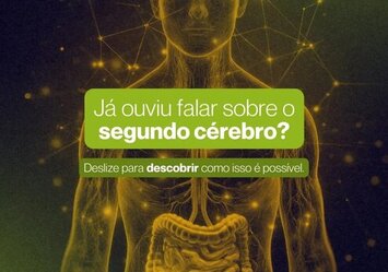 Já ouviu falar sobre o segundo cérebro? 