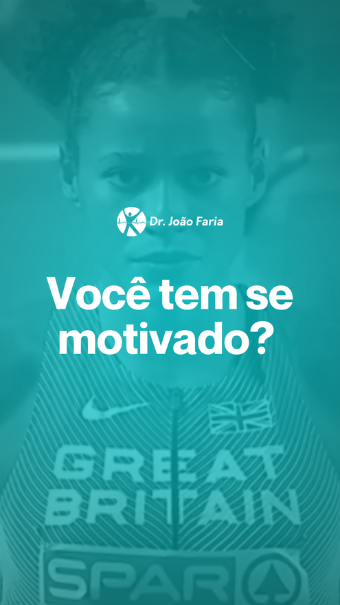 Você tem se motivado?