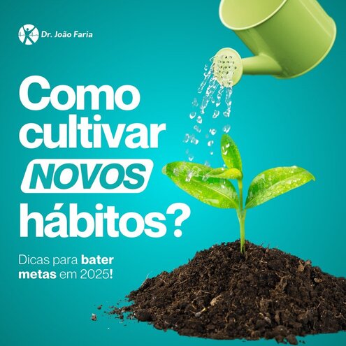 Como cultivar novos hábitos?