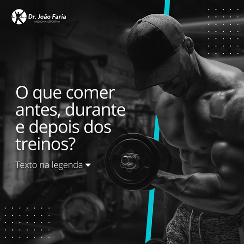 O que comer antes, durante e depois dos treinos?