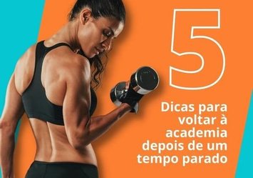 5 Dicas para voltar a academia depois de um tempo parado