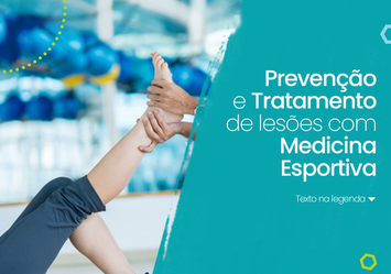 Prevenção e Tratamento de lesõs com medicina Esportiva